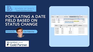 Populating a Date Field Based on Status Change in Smartsheet  Smartsheet Tutorial [upl. by Colette]