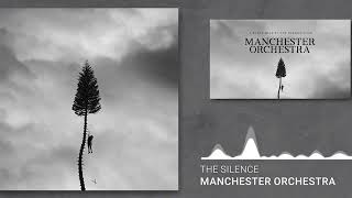 Manchester Orchestra  The Silence 3 Hour Version [upl. by Putnam]