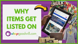 Why Items Get Listed on shopgoodwillcom  Goodwill Explained [upl. by Atteragram909]