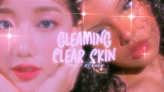 𝐆𝐋𝐄𝐀𝐌𝐈𝐍𝐆 ⌗ powerful clear skin subliminal USE WITH CAUTION [upl. by Dodie]