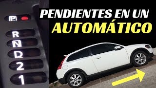 SUBIR Y BAJAR PENDIENTES EN UN AUTOMÁTICO  Velocidad Total [upl. by Hirsh]