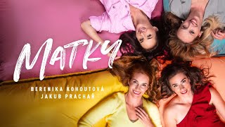 Berenika Kohoutová ft Jakub Prachař  Matky Official Music Video [upl. by Steep]