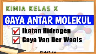 Ikatan Kimia 9  Gaya Antar Molekul  Ikatan Antar Molekul Kimia kelas 10 [upl. by Modeerf]