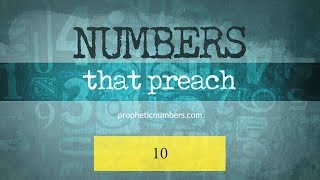 10  “Perfect Order”  Prophetic Numbers [upl. by Maxantia243]