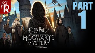 Harry Potter Hogwarts Mystery Walkthrough Part 1 No Commentary [upl. by Creath]