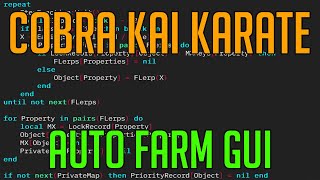 COBRA KAI KARATE  HACKSCRIPT  AUTO FARM GUI OPEN SOURCE [upl. by Rohclem]