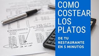 Como COSTEAR los platos de tu RESTAURANTE [upl. by Delos]