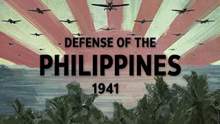 Defense of the Philippines 1941 World War II Documentary [upl. by Yatzeck]