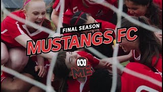 OFFICIAL Trailer  Mustangs FC Series 3 FINAL SEASON [upl. by Eissehc861]