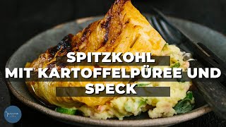 Spitzkohl mit Kartoffelpüree und Speck [upl. by Essej252]