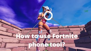 Guide to Fortnite creative phone tool [upl. by Mandel]