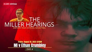 Live Ethan Crumbley Miller Hearing  Day 4 [upl. by Ainessej]