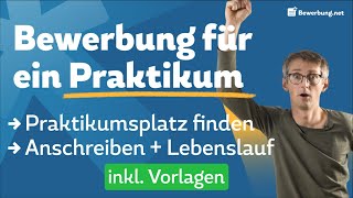 Bewerbung schreiben für ein Praktikum  Anschreiben amp Vorbereitung  Vorlage [upl. by Carlynne]