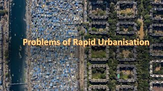 Problems of Rapid Urbanisation [upl. by Notsej]