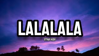 Stray Kids  LALALALA Lyrics [upl. by Nary]