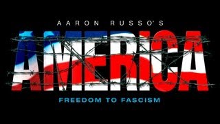 America Freedom To Fascism  Aaron Russo [upl. by Grover846]