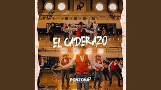 El Caderazo [upl. by Statis]