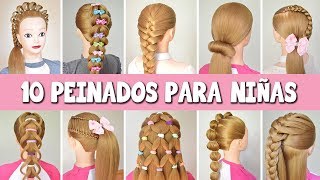 10 PEINADOS NIÑAS con TRENZAS FACILES y RAPIDOS  ESCUELA  FIESTA  RECOGIDOS SENCILLOS [upl. by Ner]