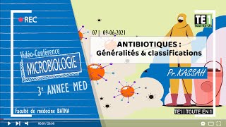 07  ANTIBIOTIQUES  Généralités amp classifications [upl. by Rafaelle]