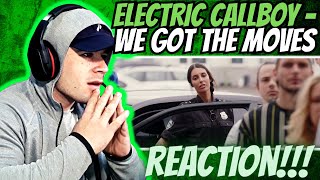 Electric Callboy  We Got The Moves  REACTION [upl. by Cnahc453]