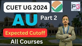 CUET 2024  Expected Cutoff🔥 Allahabad University  Part 2 [upl. by Stanhope]