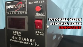 TUTORIAL MESIN STEMPEL FLASH INNOVATEC [upl. by Eeimaj]