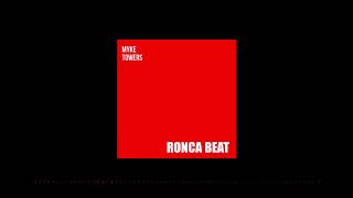 Myke Towers  Ronca Beat Instrumental [upl. by Pearman]