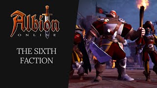 Albion Online  The Sixth Faction [upl. by Neetsuj]