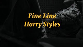 Fine Line  Harry Styles Lyrics [upl. by Niuqaoj246]