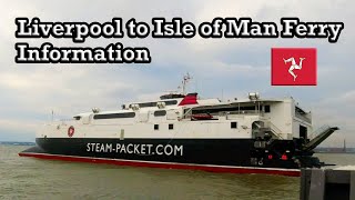 Liverpool to Isle of Man  Information on the Steam Packet Ferry August 2021 [upl. by Llennaj]