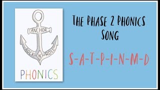 The Phase 2 Phonics Song SATPINMD [upl. by Zena]