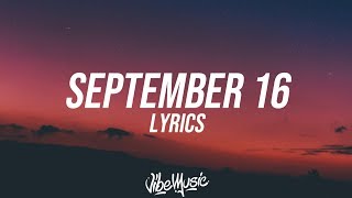 Russ  September 16 Lyrics  Lyric Video [upl. by Suraved]