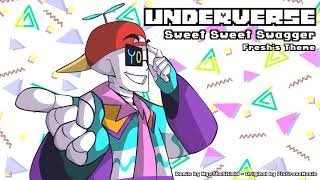 Underverse OST  Sweet Sweet Swagger Freshs ThemeRemix by NyxTheShield [upl. by Riess]