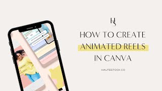 How to Create Animated Instagram Reels In Canva  Instagram Tips [upl. by Atiuqel601]