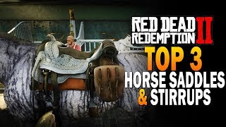 Top 3 Horse Saddles amp Stirrups Red Dead Redemption 2 Best Saddles RDR2 [upl. by Aitnis759]