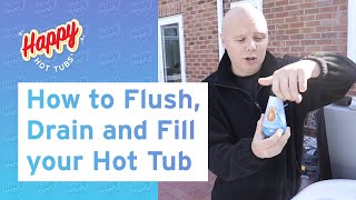 How to Flush Drain and Fill your Hot Tub [upl. by Atilam139]