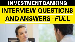 Investment Banking Analyst Interview 2021 Questions and Answers [upl. by Eesdnil913]