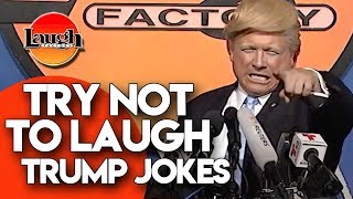 Try Not To Laugh  Trump Jokes  Laugh Factory Stand Up Comedy [upl. by Ennaillij]