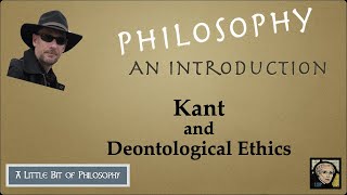 Immanuel Kant and Deontological Ethics [upl. by Hecht]