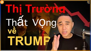 Thị Trường Đã Kỳ Vọng Quá Nhiều Vào Tổng Thống TRUMP [upl. by Patti275]