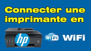 Comment connecter une imprimante HP en Wifi [upl. by Birchard]