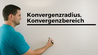 Konvergenzradius Konvergenzbereich Potenzreihen  Mathe by Daniel Jung [upl. by Atinahc]