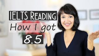 IELTS Reading Tips and Tricks  How I got a band 85 [upl. by Ydnas]