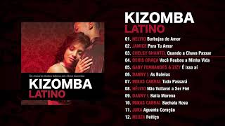 Kizomba Latino Full Album [upl. by Kragh]