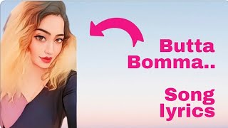 Butta Bomma song lyrics salmashaik [upl. by Margareta]