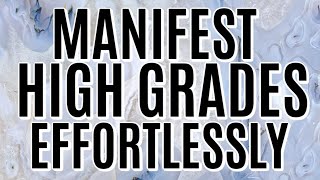 VERY POWERFUL Subliminals for Manifesting High Grades [upl. by Eniretac]