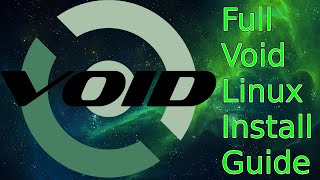 Void Linux Installation Guide [upl. by Schultz]