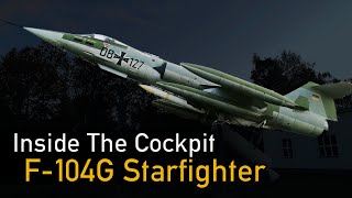 F104G Starfighter  Inside The Cockpit [upl. by Reed607]