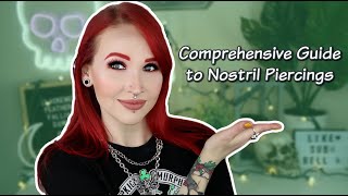 Comprehensive Guide to Nostril Piercings [upl. by Fraser304]