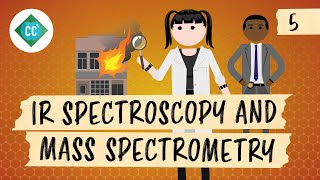 IR Spectroscopy and Mass Spectrometry Crash Course Organic Chemistry 5 [upl. by Janie142]